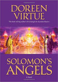 Solomon's Angels Paperback – Jun 2009
by Doreen Virtue  (Author) ISBN13: 9781401917876 ISBN10: 1401917879 for USD 26.46