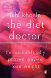 The Diet Doctor: The Scientifically Proven Way to Lose Weight [Aug 01, 2009] Additional Details<br>
------------------------------



Number of items: 1

 [[ISBN:0143064932]] [[Format:Paperback]] [[Condition:Brand New]] [[Author:Ishi Khosla]] [[ISBN-10:0143064932]] [[binding:Paperback]] [[manufacturer:Penguin]] [[number_of_pages:232]] [[publication_date:2013-03-18]] [[brand:Penguin]] [[ean:9780143064930]] for USD 14.28