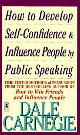 How to Develop Self-Confidence And Influence People [Mass Market Paperback] []