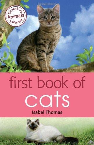 The Bloomsbury Animal Collection First Book of Cats [Jul 29, 2014] Thomas, Is] [[ISBN:1472903986]] [[Format:Paperback]] [[Condition:Brand New]] [[Author:Thomas, Isabel]] [[ISBN-10:1472903986]] [[binding:Paperback]] [[manufacturer:A &amp; C Black (Childrens books)]] [[number_of_pages:48]] [[publication_date:2014-06-05]] [[brand:A &amp; C Black (Childrens books)]] [[ean:9781472903983]] for USD 14.15