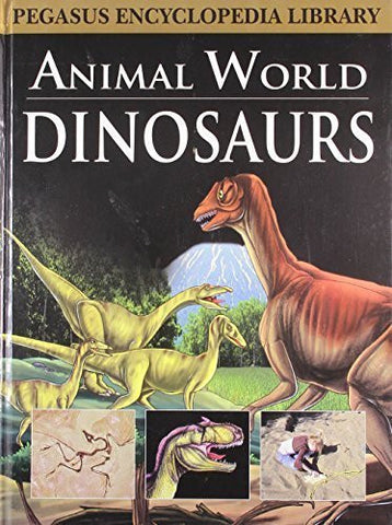 Buy Dinosaursanimal World [Mar 01, 2011] Pegasus online for USD 15.32 at alldesineeds