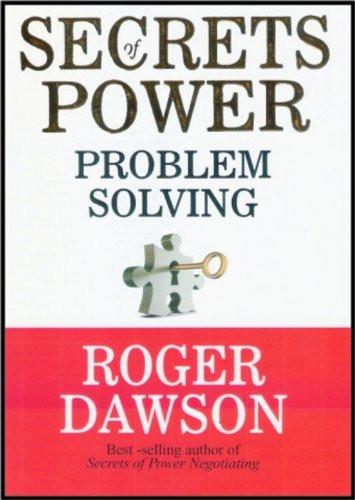 Secrets of Power Problem Solving [Sep 30, 2011] Dawson, Roger] [[ISBN:8182745349]] [[Format:Paperback]] [[Condition:Brand New]] [[Author:Dawson, Roger]] [[ISBN-10:8182745349]] [[binding:Paperback]] [[manufacturer:Pentagon Press]] [[number_of_pages:224]] [[package_quantity:2]] [[publication_date:2011-09-30]] [[brand:Pentagon Press]] [[ean:9788182745346]] for USD 17.83