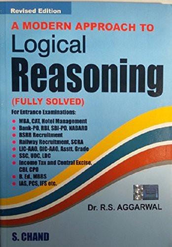 A Modern Approach to Logical Reasoning [Jan 01, 2007] Aggarwal, R. S.]