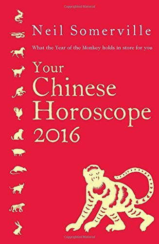 Buy Your Chinese Horoscope 2016: What the Year of the Monkey holds in store for you online for USD 18.29 at alldesineeds