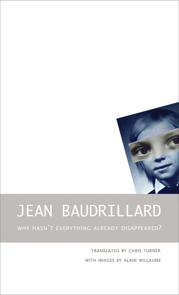 Why Hasn't Everything Already Disappeared? [Paperback] [Oct 15, 2016] Baudril] Additional Details<br>
------------------------------<br>
Creator: #, # [[ISBN:0857424017]] [[Format:Paperback]] [[Condition:Brand New]] [[Author:Baudrillard, Jean]] [[Edition:Tra]] [[ISBN-10:0857424017]] [[binding:Paperback]] [[manufacturer:Seagull Books]] [[number_of_pages:88]] [[package_quantity:5]] [[publication_date:2016-10-15]] [[brand:Seagull Books]] [[ean:9780857424013]] for USD 17.57
