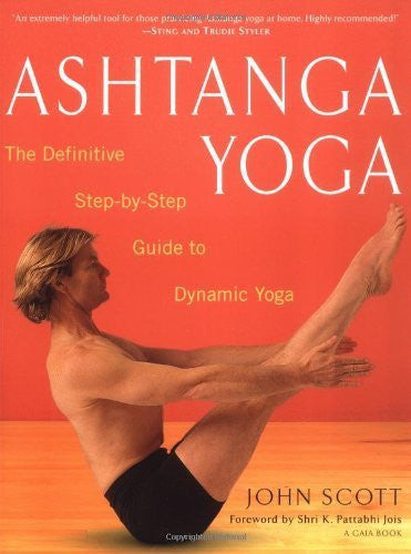Buy Ashtanga Yoga: The Definitive Step-by-Step Guide to Dynamic Yoga [Paperback] online for USD 27.57 at alldesineeds