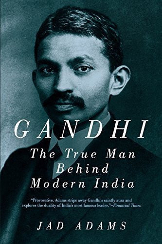 Buy Gandhi: The True Man Behind Modern India [Paperback] online for USD 23.75 at alldesineeds