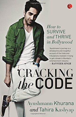 Buy Cracking the Code: My Journey in Bollywood [Jan 02, 2015] Khurrana, Ayushmann online for USD 13.4 at alldesineeds