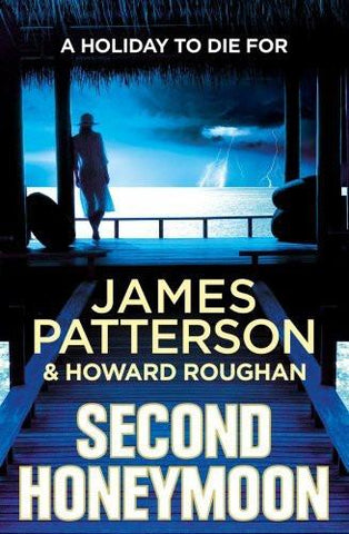 Second Honeymoon [Paperback] [Jan 01, 2014] Patterson, James]