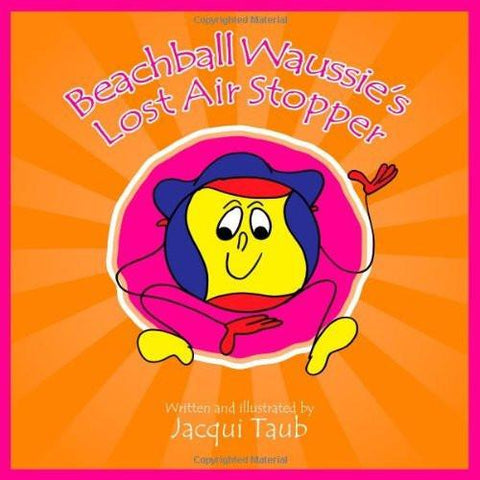 Beach Ball Waussie's Lost Air Stopper [With CD (Audio)] [Mar 01, 2010] Taub,]