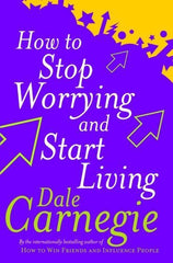 Buy HOW TO STOP WORRYING AND START LIVING [Paperback] [Jan 01, 1998] DALE CARNEGIE online for USD 27.65 at alldesineeds