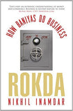 Buy Rokda : How Baniyas Do Business [Paperback] [Nov 15, 2014] Nikhil Inamdar online for USD 11.33 at alldesineeds