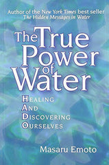 Buy The True Power of Water: Healing and Discovering Ourselves [Paperback] [Dec online for USD 19.48 at alldesineeds