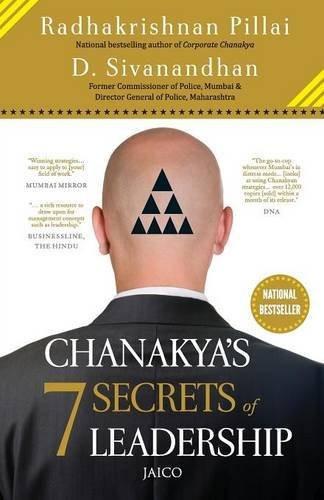 Chanakyas 7 Secrets of Leadership [Apr 08, 2015] Pillai, Radhakrishnan and Si]