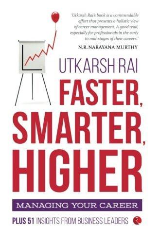 Faster, Smarter, Higher [Mar 01, 2016] Rai, Utkarsh]