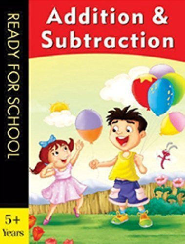 Buy Addition & Subtraction (Ready for School) [Paperback] [Jun 01, 2008] Pegasus online for USD 7.42 at alldesineeds