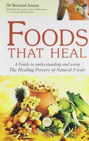 Buy Foods That Heal: A guide to Understand and Using the Healing powers of Natural online for USD 15.32 at alldesineeds
