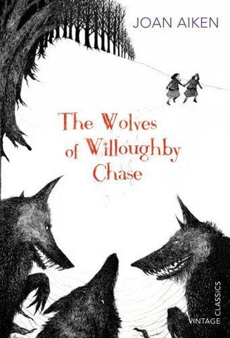 The Wolves of Willoughby Chase [Sep 10, 2012] Aiken, Joan]