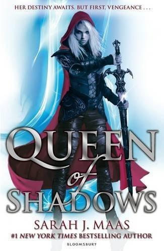 Queen of Shadows [Sep 01, 2015] Maas, Sarah J.]