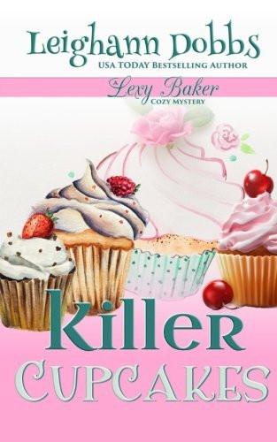 Killer Cupcakes: A Lexy Baker Bakery Cozy Mystery [Paperback] [May 07, 2013]