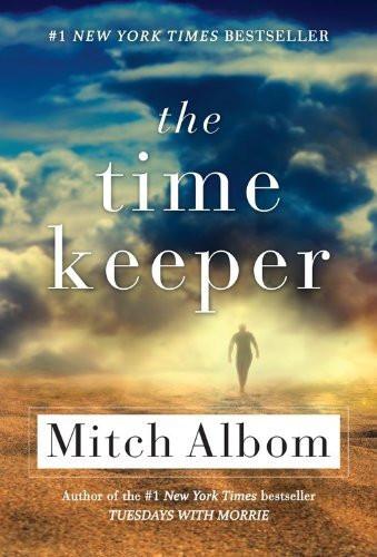 The Time Keeper [Paperback] [Oct 01, 2013] Albom, Mitch]