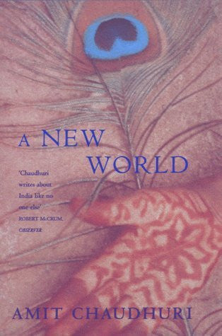Buy The New World [Hardcover] [Mar 01, 2001] Chaudhuri, Amit online for USD 21.39 at alldesineeds
