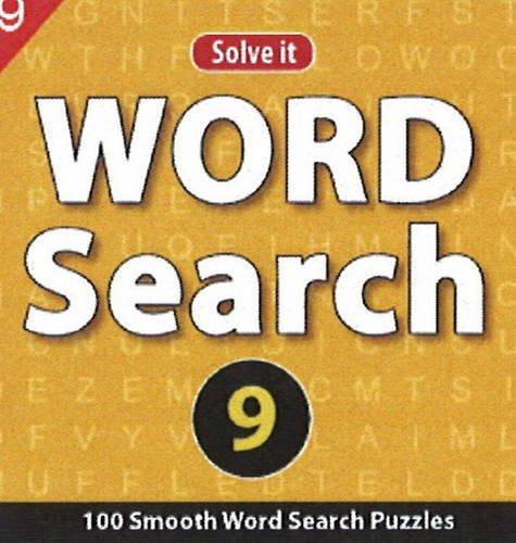 Word Search 9: 100 Smooth Word Search Puzzles [Jul 23, 2013] Leads Press] [[Condition:New]] [[ISBN:8131918998]] [[author:Leads Press]] [[binding:Paperback]] [[format:Paperback]] [[manufacturer:B Jain Publishers Pvt Ltd]] [[number_of_pages:128]] [[publication_date:2013-07-23]] [[brand:B Jain Publishers Pvt Ltd]] [[ean:9788131918999]] [[ISBN-10:8131918998]] for USD 11.26