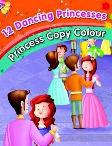12 Dancing Princesses - Colouring Book [Jul 16, 2014] Pegasus]