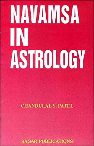NAVAMSA IN ASTROLOGY (First Edition, 2015) Paperback  2015 by CHANDULAL S. PATEL ISBN10: 817082186X  ISBN13: 9788170821861 for USD 14.1