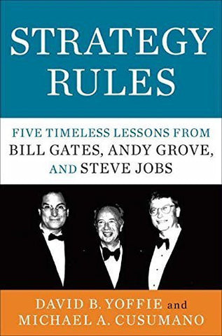 Buy Strategy Rules: Five Timeless Lessons from Bill Gates, Andy Grove and Steve online for USD 17.69 at alldesineeds