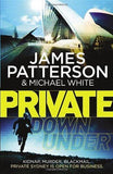 Private Down Under [Paperback] [Jan 01, 2014] Patterson, James,White, Michael]