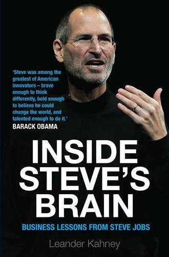 Inside Steve's Brain: Business Lessons from Steve Jobs, the Man Who Saved App... - alldesineeds
