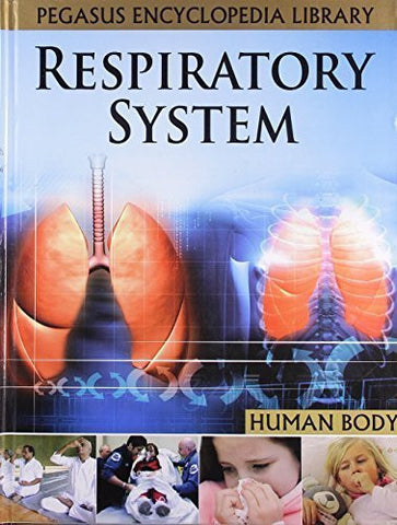 Buy Respiratory Systemhuman Body [Mar 01, 2011] Pegasus online for USD 15.32 at alldesineeds