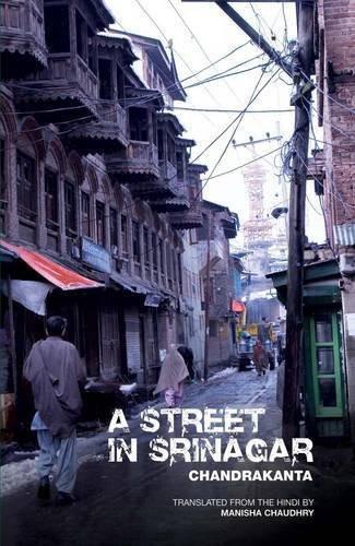 A Street in Srinagar [Dec 01, 2009] Chandrakanta and Chaudhry, Manisha] Additional Details<br>
------------------------------



Author: Chandrakanta, Manisha Chaudhry (Tr.)

 [[ISBN:8189013726]] [[Format:Paperback]] [[Condition:Brand New]] [[ISBN-10:8189013726]] [[binding:Paperback]] [[manufacturer:Zubaan Books]] [[number_of_pages:220]] [[package_quantity:5]] [[publication_date:2009-12-01]] [[brand:Zubaan Books]] [[ean:9788189013721]] for USD 19.81