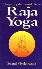 Buy Raja-Yoga or Conquering the Internal Nature [Paperback] [Jun 01, 1899] Swami online for USD 13.66 at alldesineeds