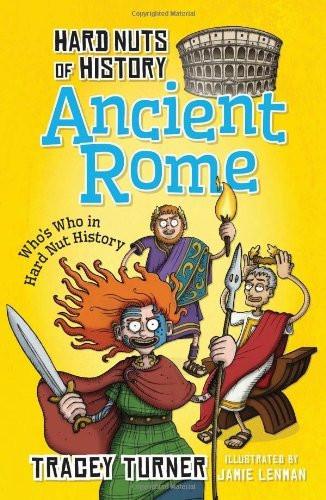 Hard Nuts of History Ancient Rome [Paperback] [Apr 29, 2014] Turner, Tracey] [[ISBN:147290561X]] [[Format:Paperback]] [[Condition:Brand New]] [[Author:Turner, Tracey]] [[ISBN-10:147290561X]] [[binding:Paperback]] [[manufacturer:A &amp; C Black (Childrens books)]] [[number_of_pages:64]] [[package_quantity:2]] [[publication_date:2014-03-13]] [[brand:A &amp; C Black (Childrens books)]] [[ean:9781472905611]] for USD 13.74