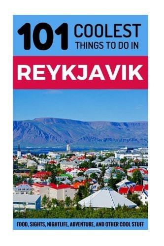 Reykjavik: Reykjavik Travel Guide: 101 Coolest Things to Do in Reykjavik [Pap] [[ISBN:1535446315]] [[Format:Paperback]] [[Condition:Brand New]] [[Author:Coolest Things, 101]] [[ISBN-10:1535446315]] [[binding:Paperback]] [[manufacturer:CreateSpace Independent Publishing Platform]] [[number_of_pages:52]] [[publication_date:2016-07-22]] [[brand:CreateSpace Independent Publishing Platform]] [[ean:9781535446310]] for USD 21.94