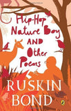 Hip-Hop Nature Boy and Other Poems [May 24, 2012] Bond, Ruskin] Additional Details<br>
------------------------------



Package quantity: 1

 [[ISBN:0143332120]] [[Format:Paperback]] [[Condition:Brand New]] [[Author:Ruskin Bond]] [[ISBN-10:0143332120]] [[binding:Paperback]] [[manufacturer:Penguin]] [[number_of_pages:128]] [[publication_date:2012-04-23]] [[brand:Penguin]] [[ean:9780143332121]] for USD 13.81