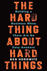 Buy The Hard Thing About Hard Things: Building a Business When There Are No Easy online for USD 22.92 at alldesineeds