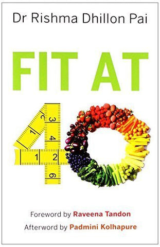 Buy Fit at 40 [Dec 01, 2013] Pai, Rishma Dhillon online for USD 17.89 at alldesineeds
