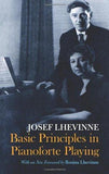 Basic Principles in Pianoforte Playing [Paperback] [Jun 01, 1972] Lhevinne, J]