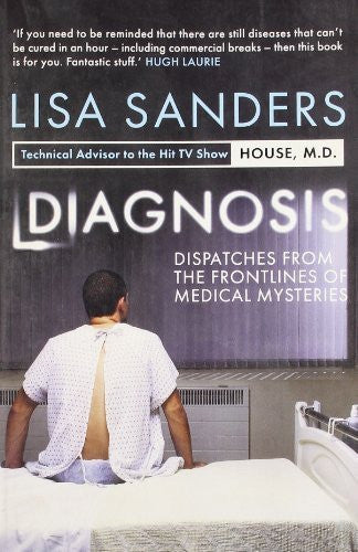 Buy Diagnosis: Dispatches from the Frontlines of Medical Mysteries [Paperback] online for USD 22.14 at alldesineeds