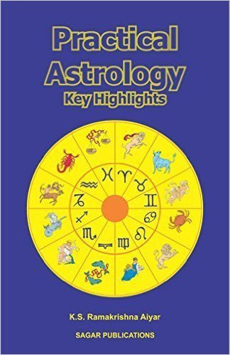 Buy Practical Astrology: Key Highlights [Dec 31, 2010] K.S. Ramakrishna Aiyar online for USD 13.04 at alldesineeds