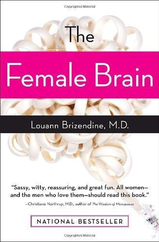 Buy The Female Brain [Paperback] [Aug 07, 2007] Brizendine M.D., Louann online for USD 25.67 at alldesineeds