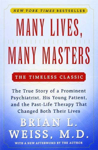 Buy Many Lives, Many Masters: The True Story of a Prominent Psychiatrist, His You online for USD 17.35 at alldesineeds