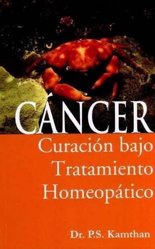 Cancer, Curacion Bajo Tratamiento Homeopatico [Jan 04, 2010] Kamthan, P. S.] [[ISBN:8131918408]] [[Format:Paperback]] [[Condition:Brand New]] [[Author:Kamthan, P. S.]] [[ISBN-10:8131918408]] [[binding:Paperback]] [[manufacturer:B Jain Publishers Pvt Ltd]] [[number_of_pages:78]] [[publication_date:2010-01-04]] [[brand:B Jain Publishers Pvt Ltd]] [[ean:9788131918401]] for USD 13.6