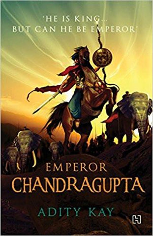 Emperor Chandragupta Paperback  25 Oct 2016
by Adity Kay (Author) ISBN13: 9789350095683 ISBN10: 9350095688 for USD 19.75