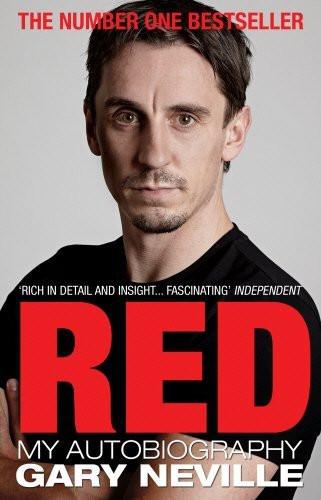 Red: My Autobiography [Aug 13, 2012] Neville, Gary]