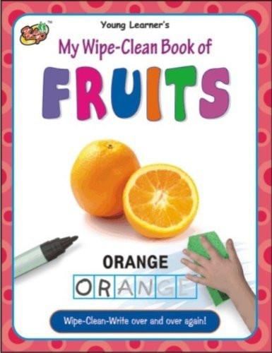 My Wipe-Clean Book Of Fruits [Jan 01, 2011] [[ISBN:9380025599]] [[Format:Paperback]] [[Condition:Brand New]] [[Author:NA]] [[ISBN-10:9380025599]] [[binding:Paperback]] [[manufacturer:Young Learner Publications]] [[publication_date:2011-01-01]] [[brand:Young Learner Publications]] [[ean:9789380025599]] for USD 11.71