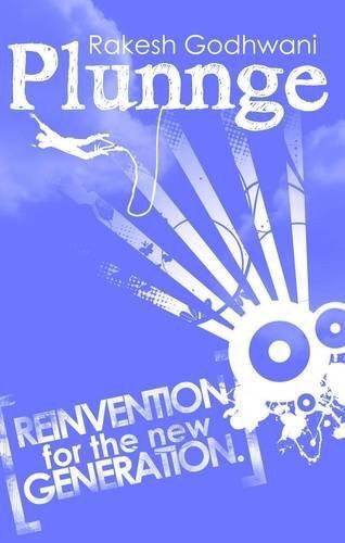 Plunnge: Reinvention for the New Generation [Paperback] [Sep 01, 2011] Godhwa]
